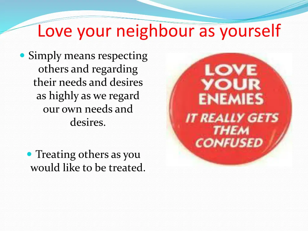 love your neighbour as yourself