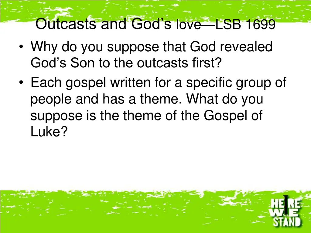 outcasts and god s love lsb 1699