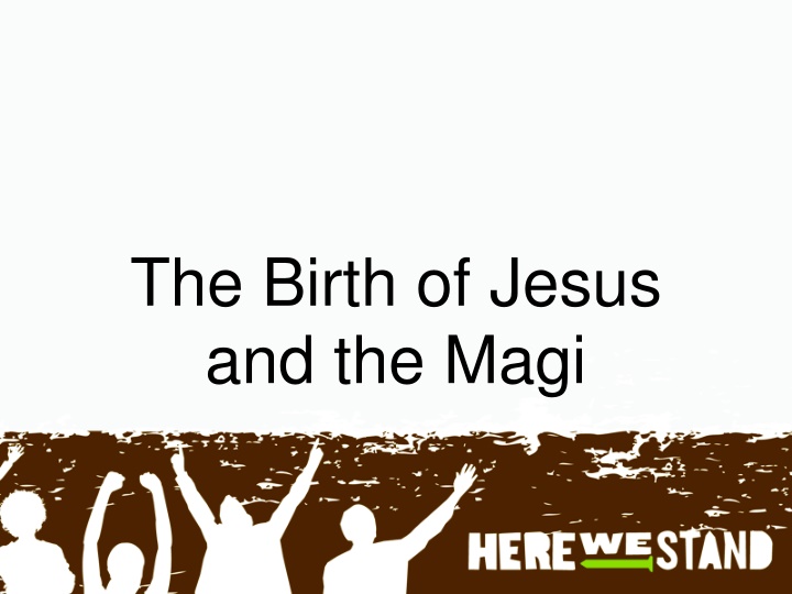 the birth of jesus and the magi