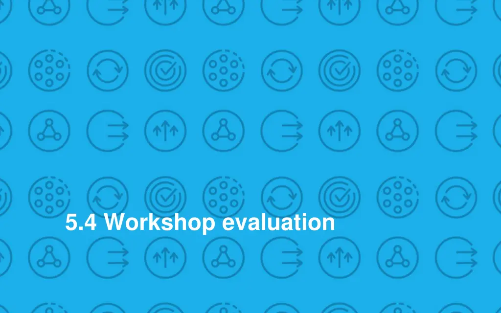 5 4 workshop evaluation