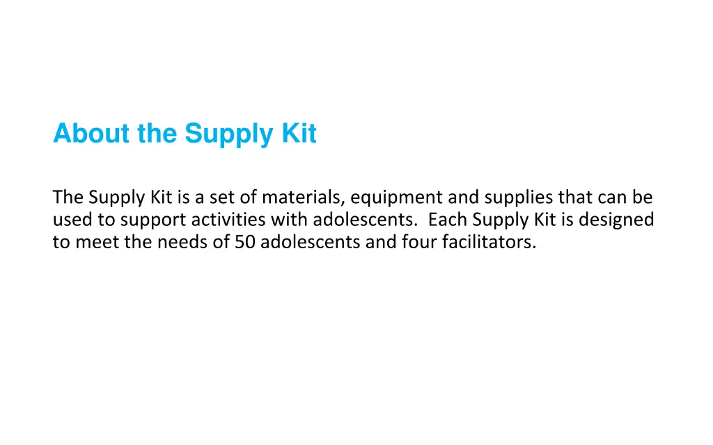 about the supply kit