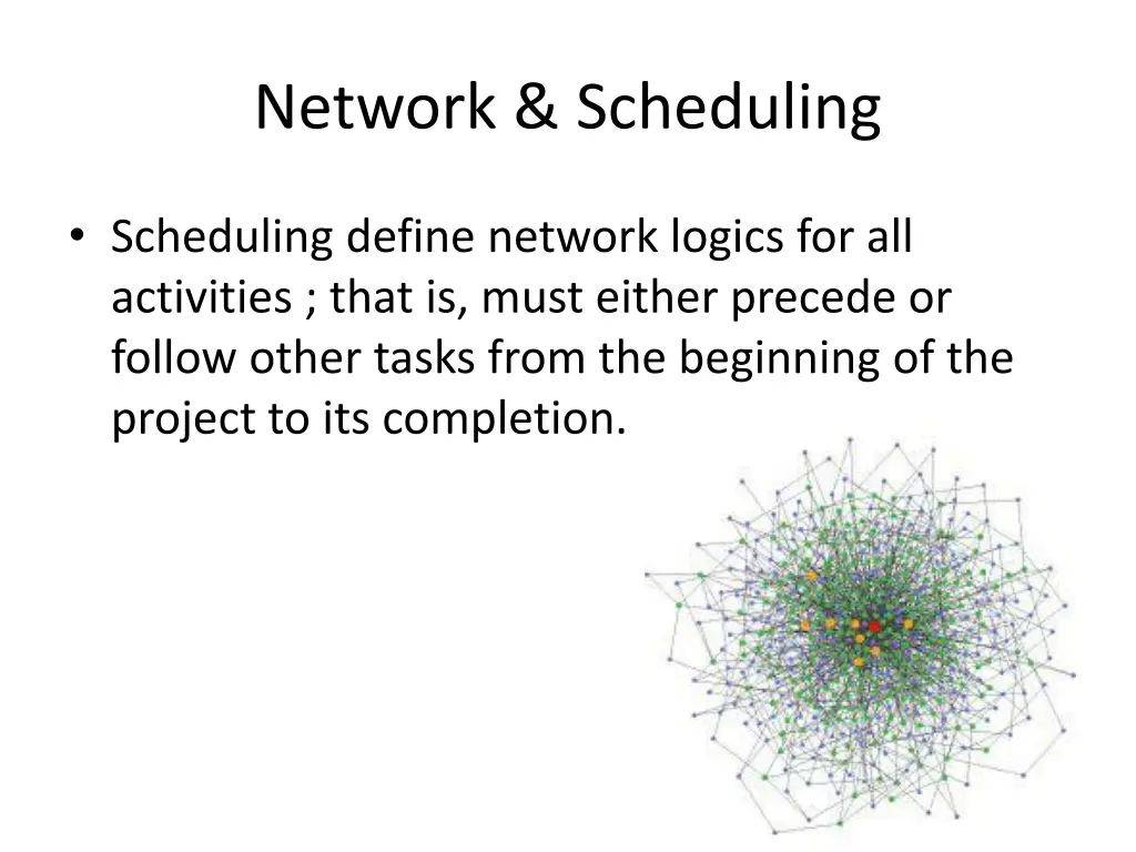 network scheduling