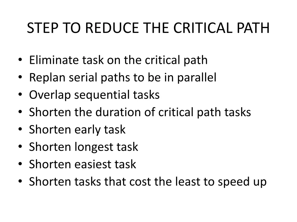 step to reduce the critical path