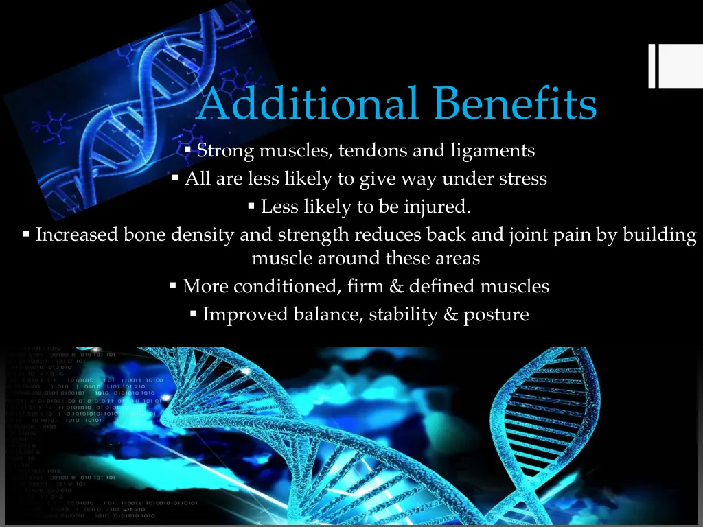 additional benefits strong muscles tendons