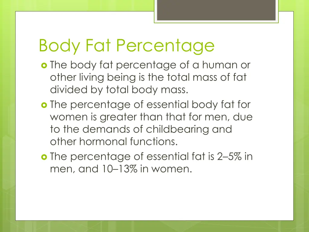 body fat percentage the body fat percentage