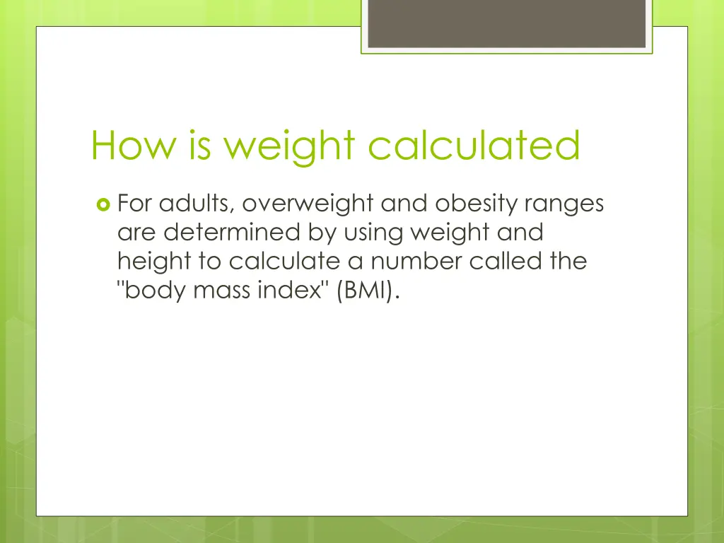 how is weight calculated