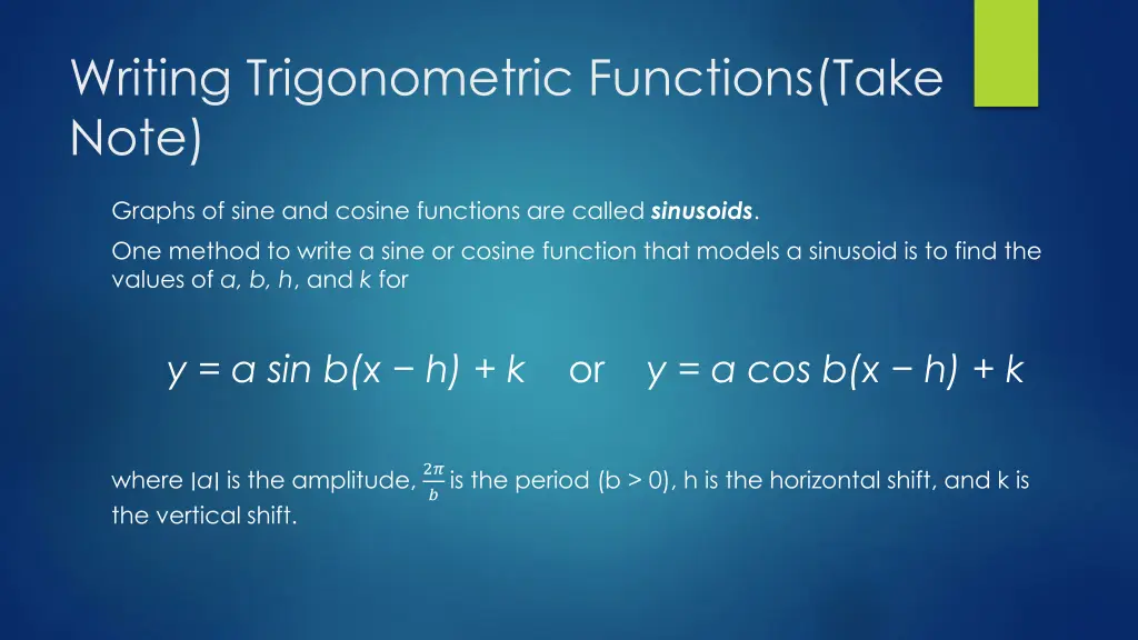 writing trigonometric functions take note