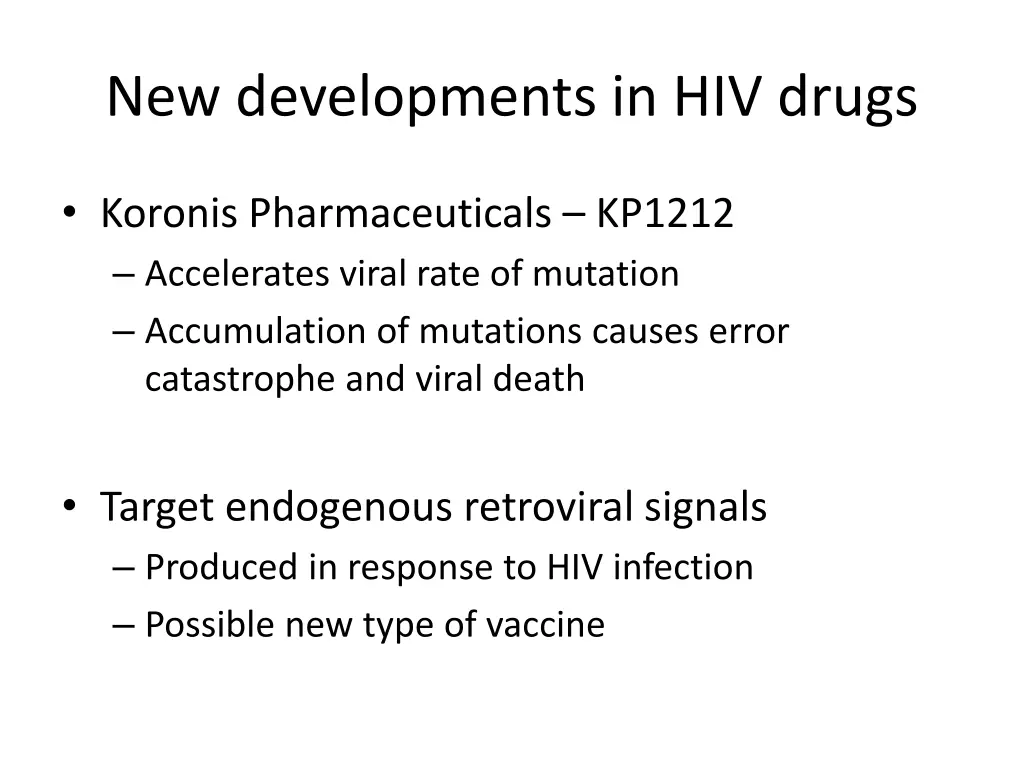 new developments in hiv drugs