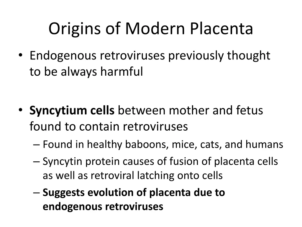 origins of modern placenta