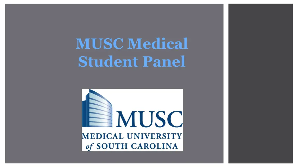 musc medical student panel