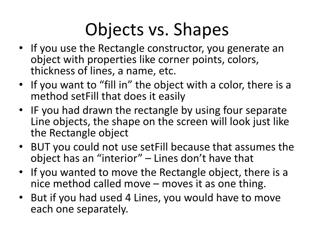 objects vs shapes if you use the rectangle