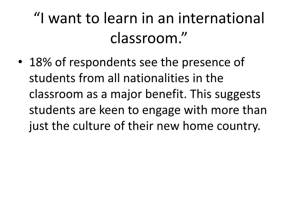 i want to learn in an international classroom