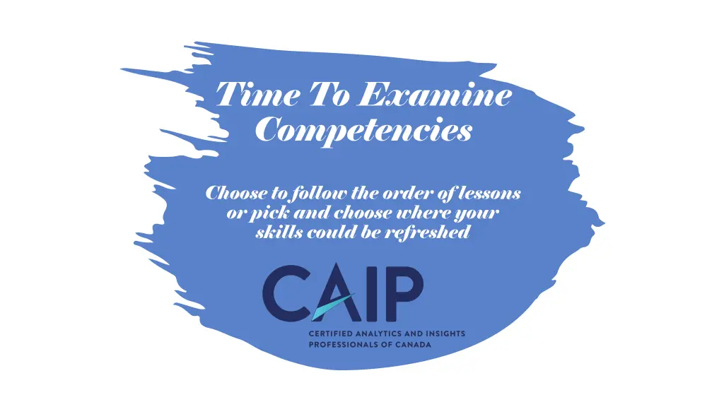 time to examine competencies