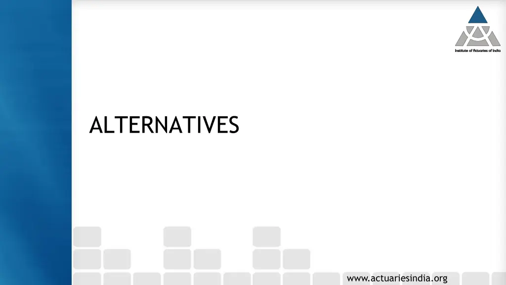 alternatives