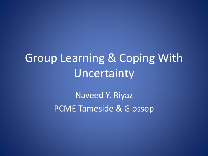 group learning coping with uncertainty