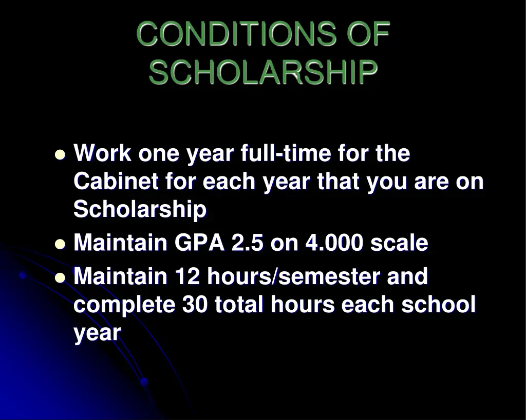 conditions of scholarship