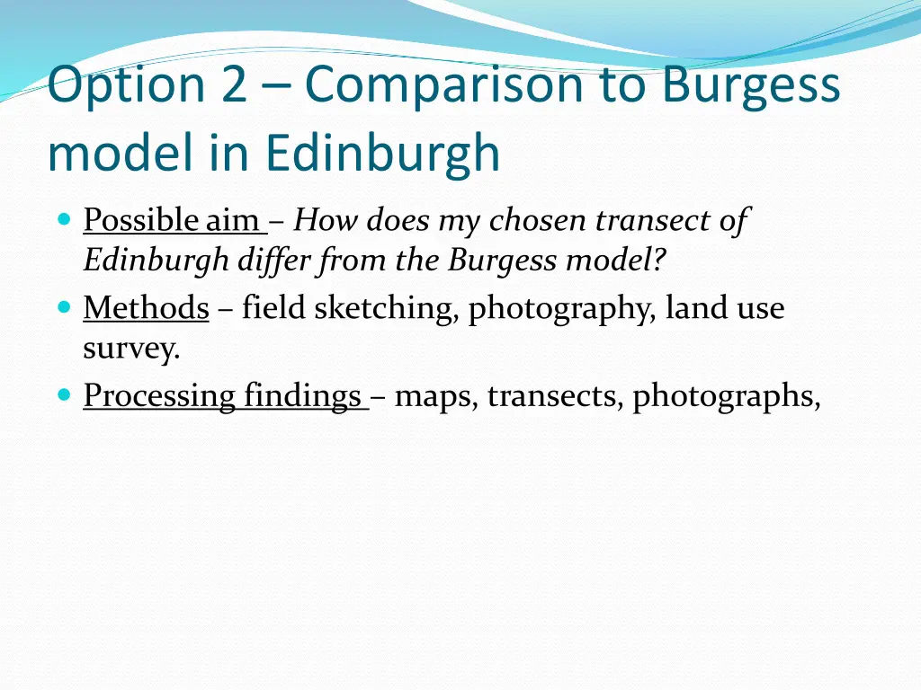 option 2 comparison to burgess model in edinburgh