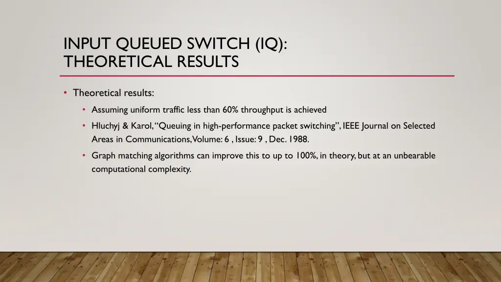 input queued switch iq theoretical results