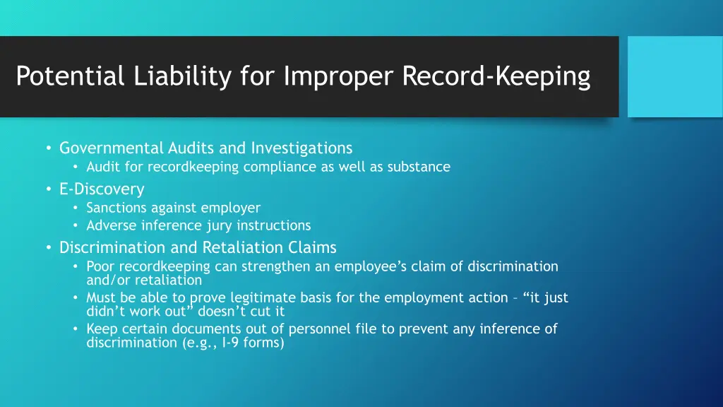 potential liability for improper record keeping