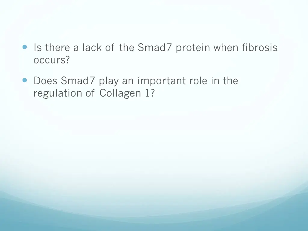 is there a lack of the smad7 protein when