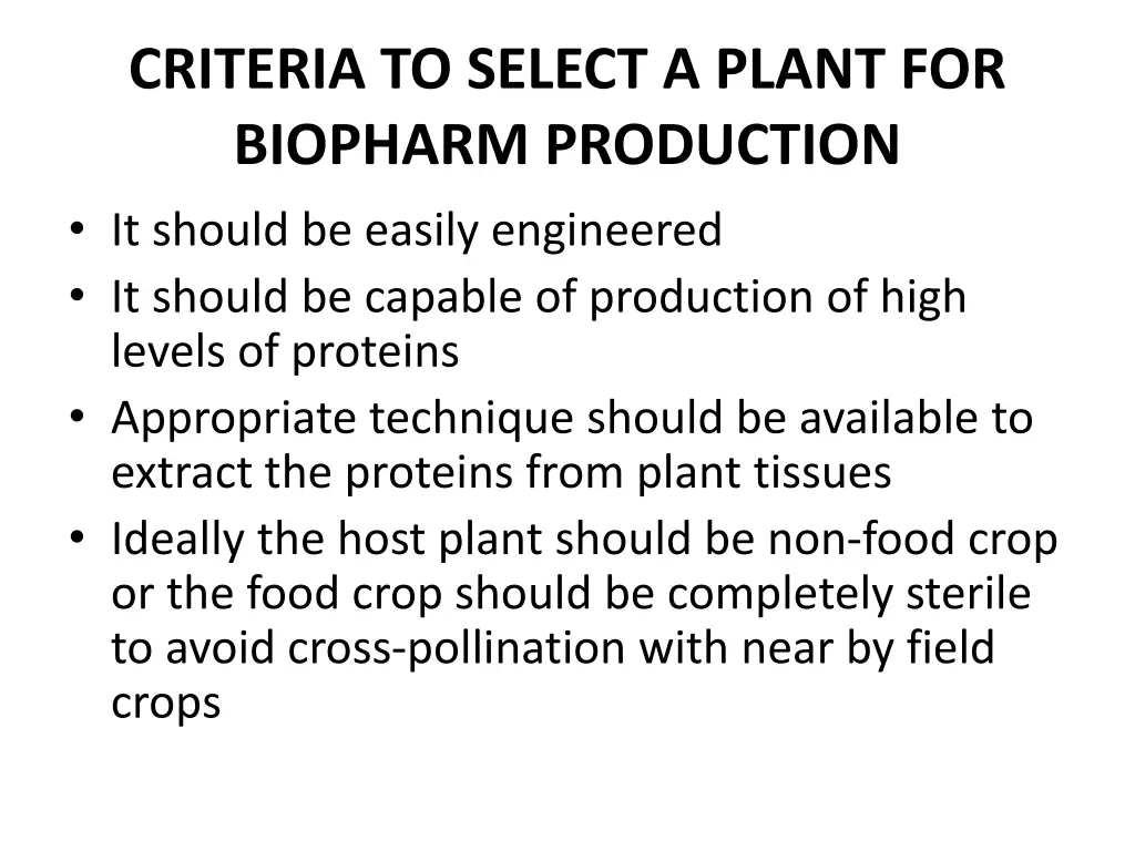 criteria to select a plant for biopharm