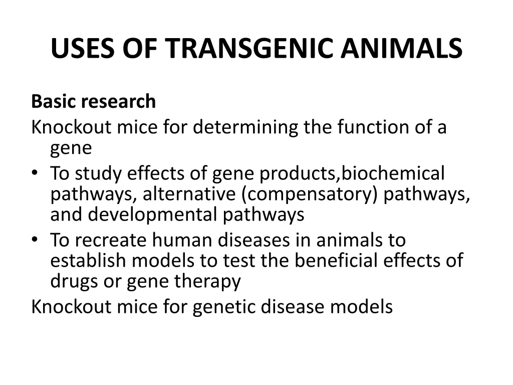 uses of transgenic animals