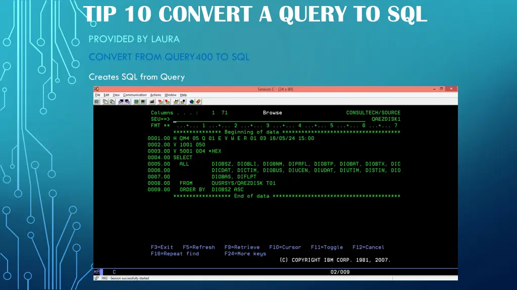 tip 10 convert a query to sql 1