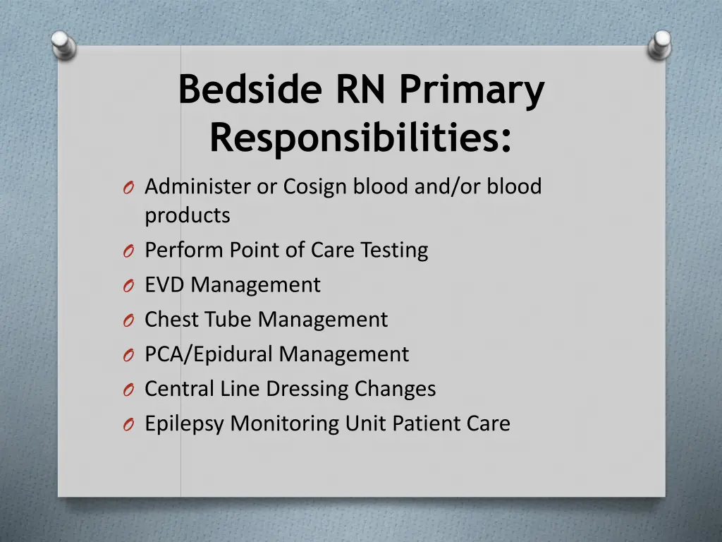 bedside rn primary responsibilities