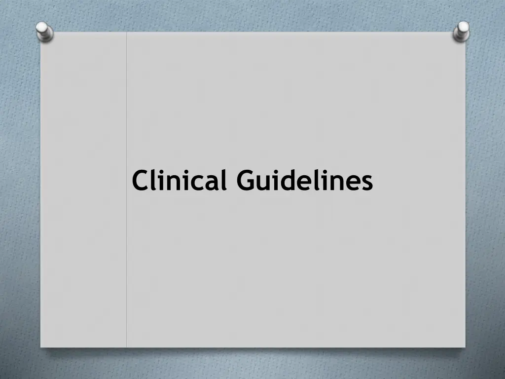 clinical guidelines