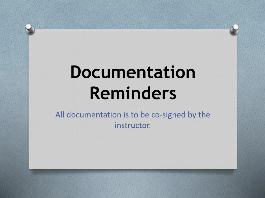 documentation reminders