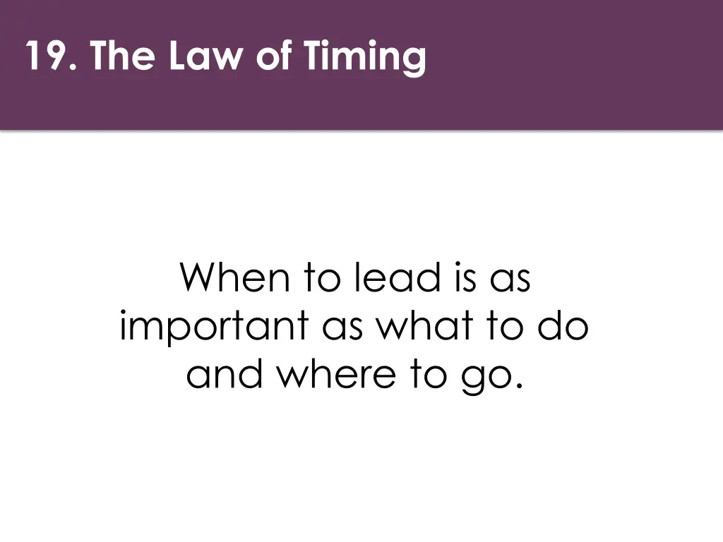 19 the law of timing