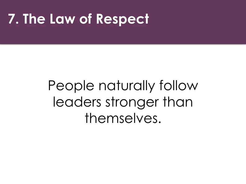 7 the law of respect