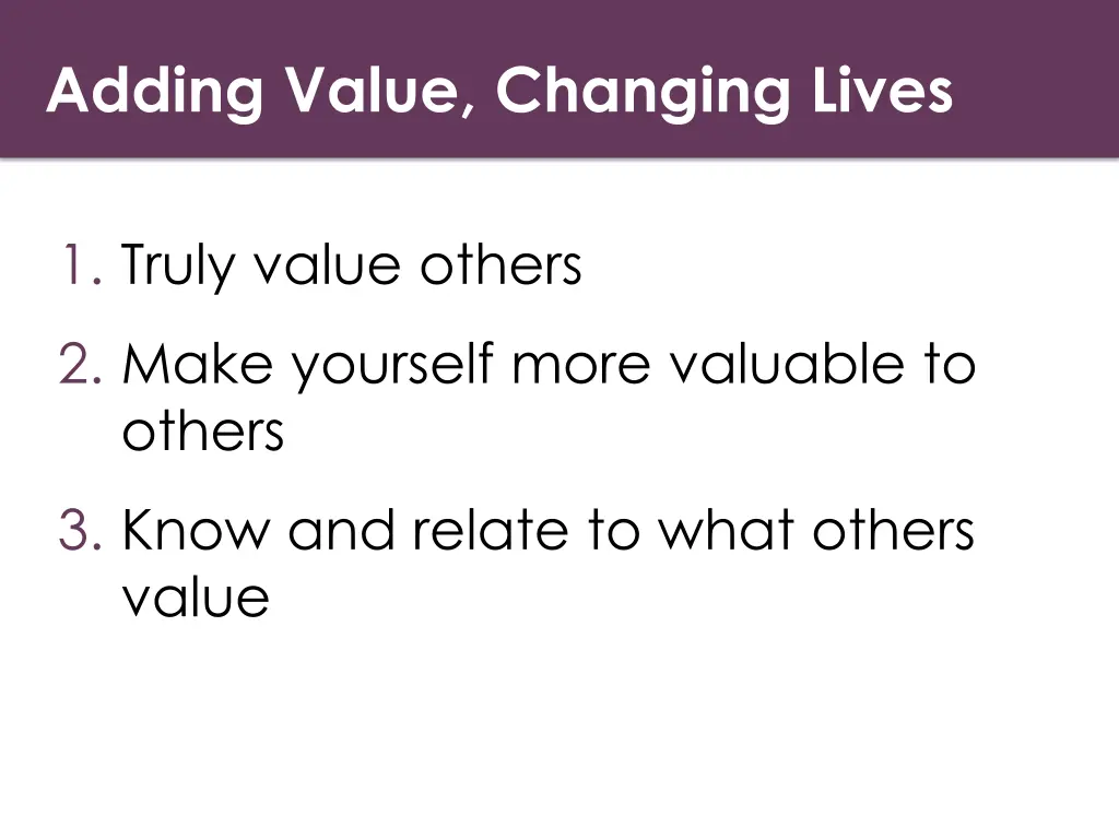 adding value changing lives