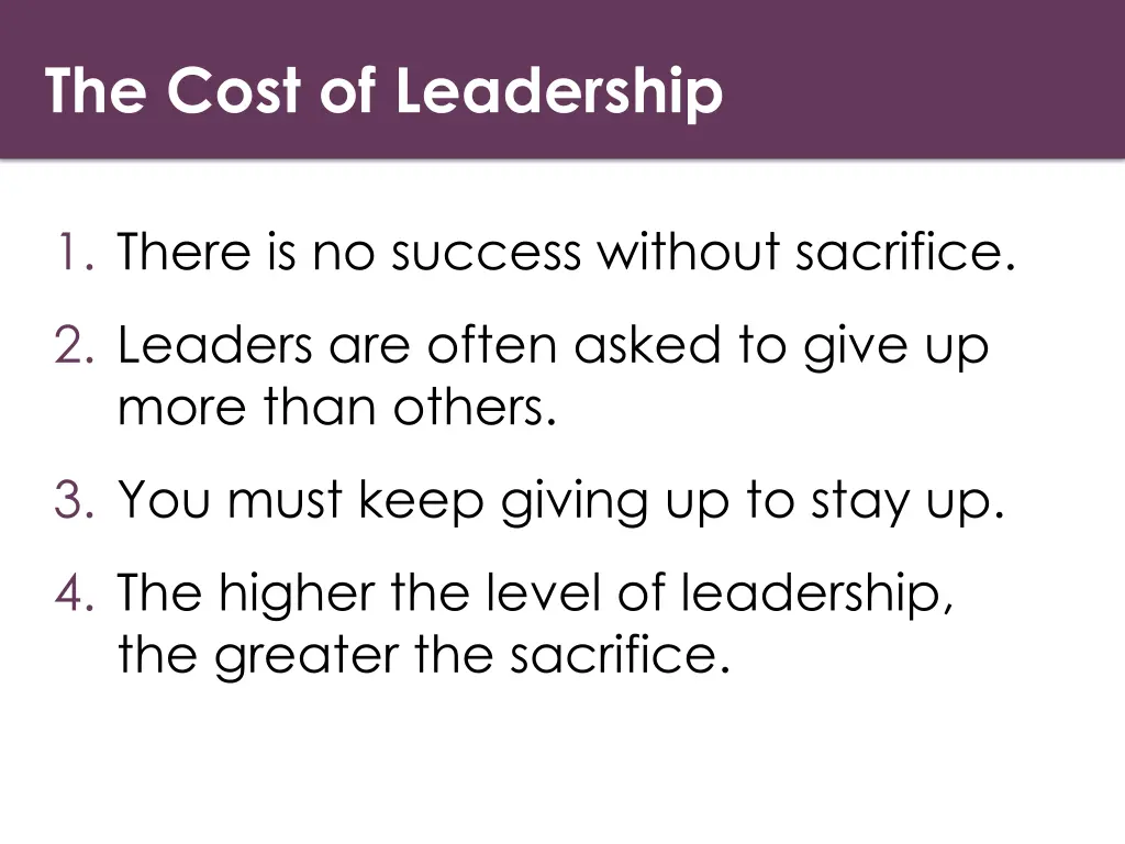 the cost of leadership