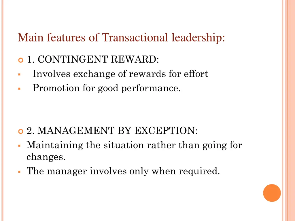 main features of transactional leadership