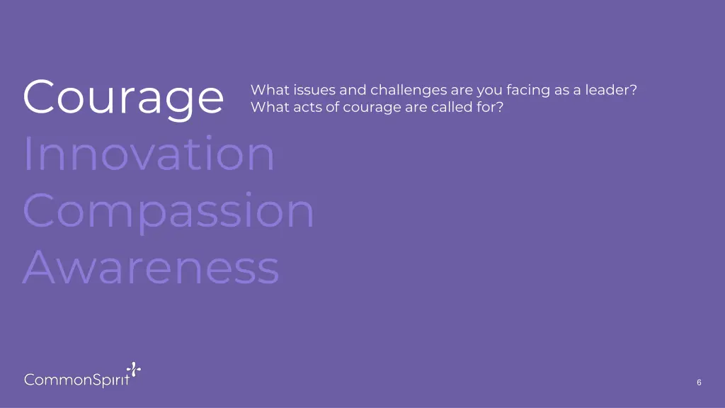 courage innovation compassion awareness