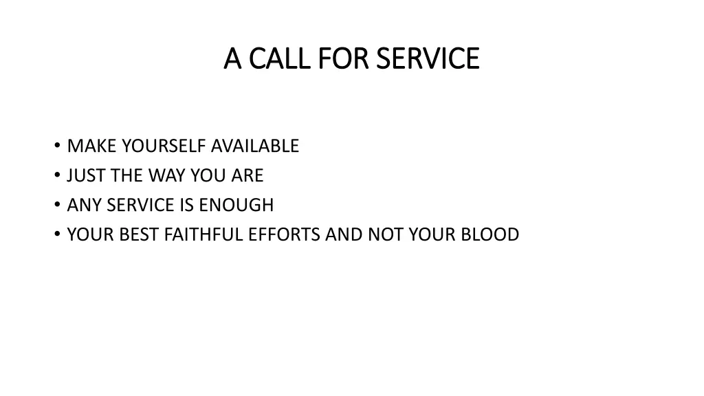 a call for service a call for service