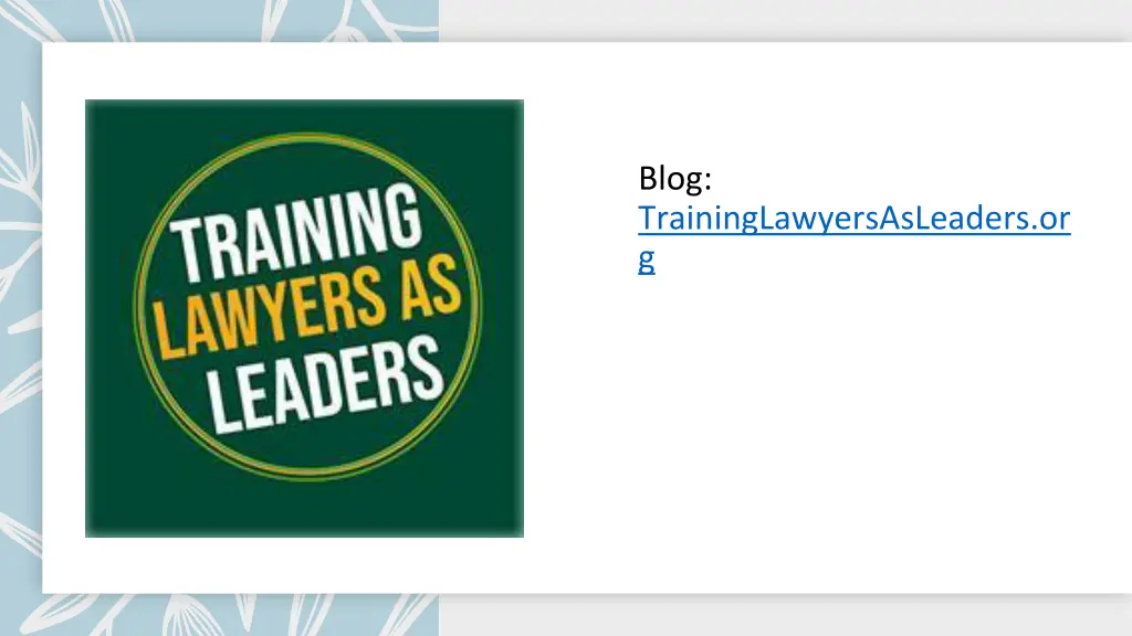 blog traininglawyersasleaders or g