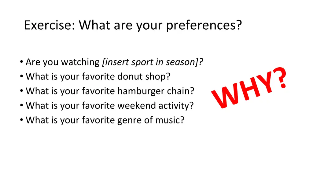 exercise what are your preferences