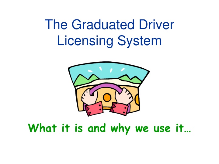 the graduated driver licensing system