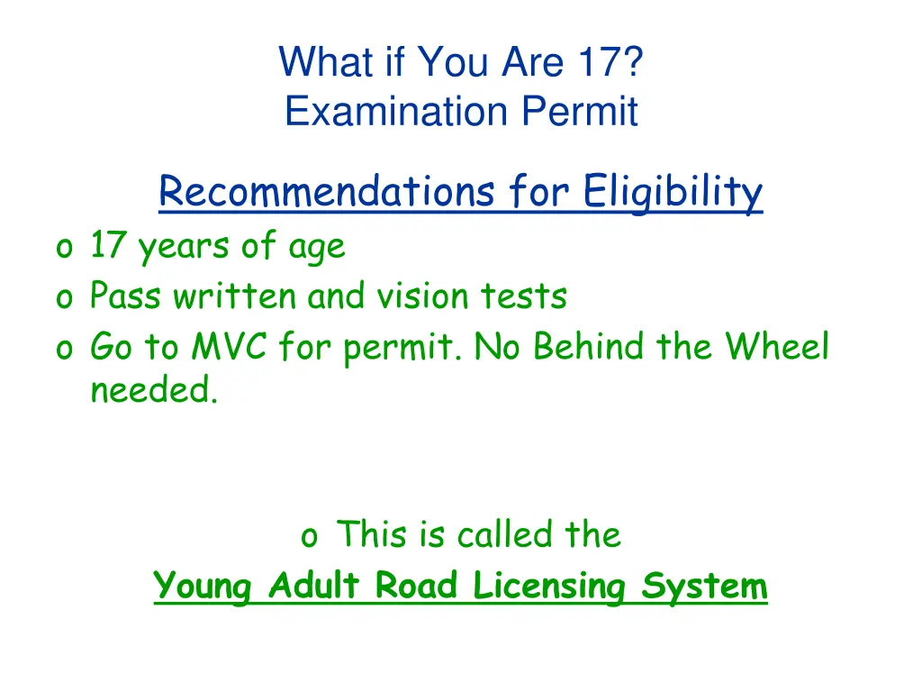 what if you are 17 examination permit