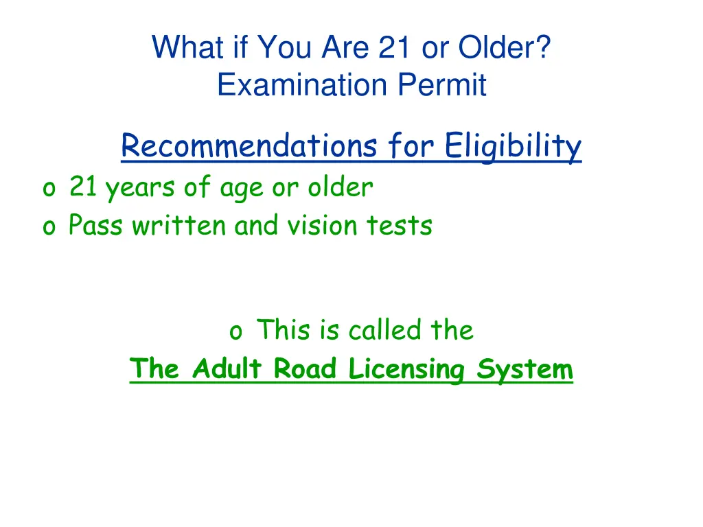 what if you are 21 or older examination permit