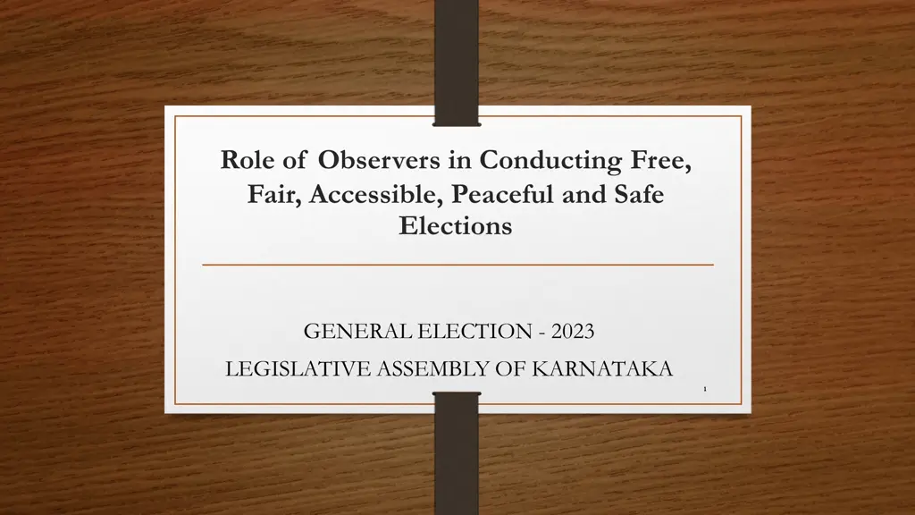 role of observers in conducting free fair