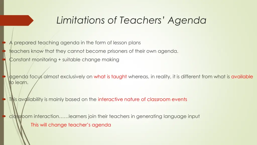 limitations of teachers agenda