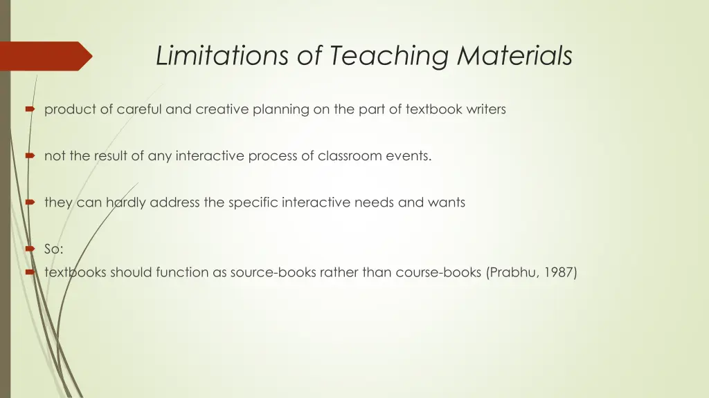 limitations of teaching materials