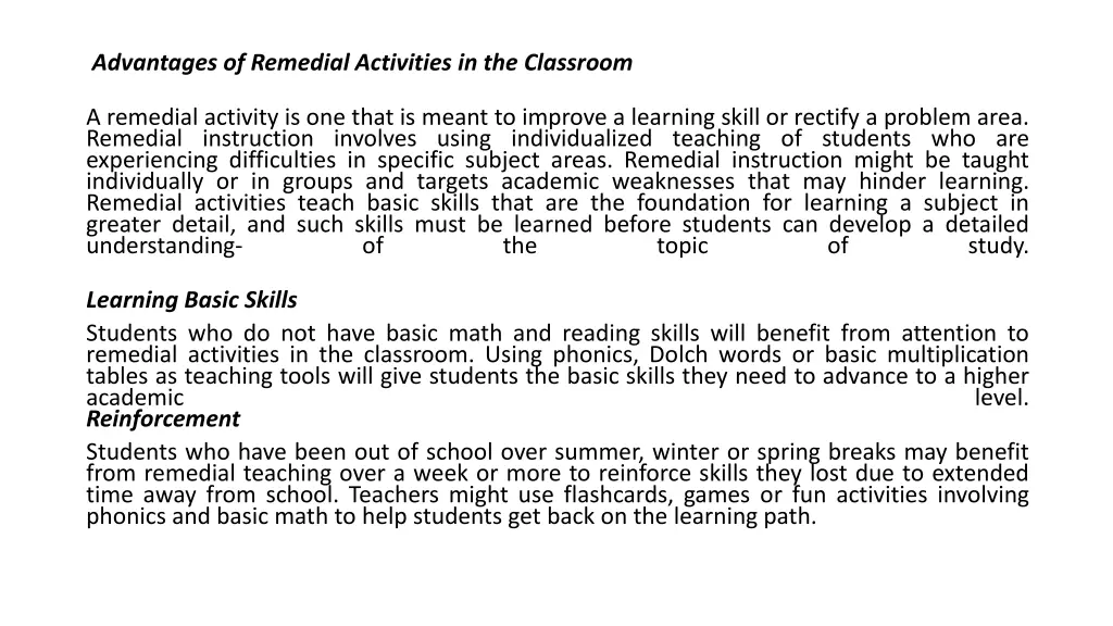 advantages of remedial activities in the classroom