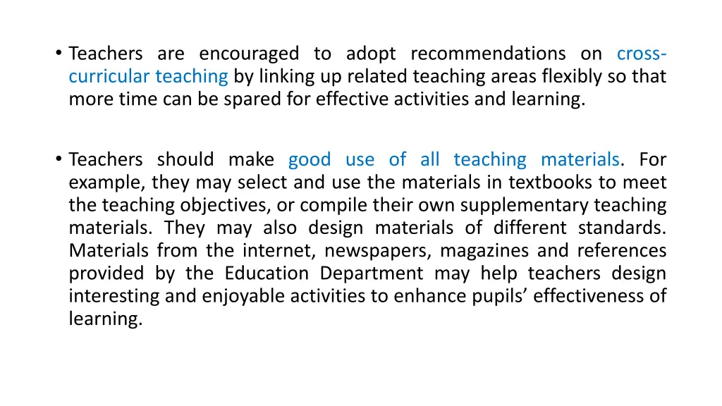 teachers are encouraged to adopt recommendations