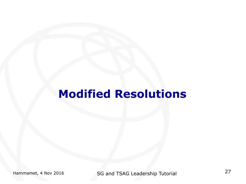 modified resolutions