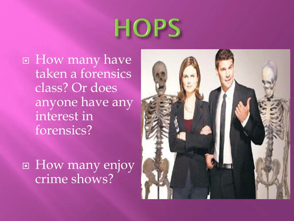 how many have taken a forensics class or does