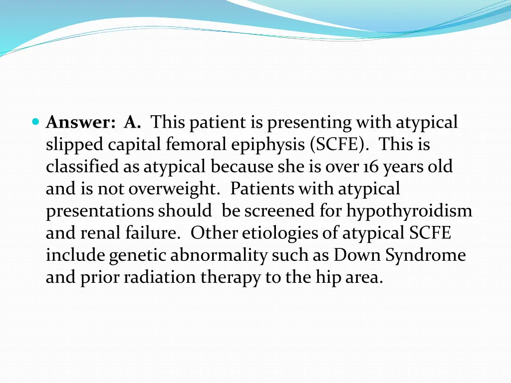 answer a this patient is presenting with atypical